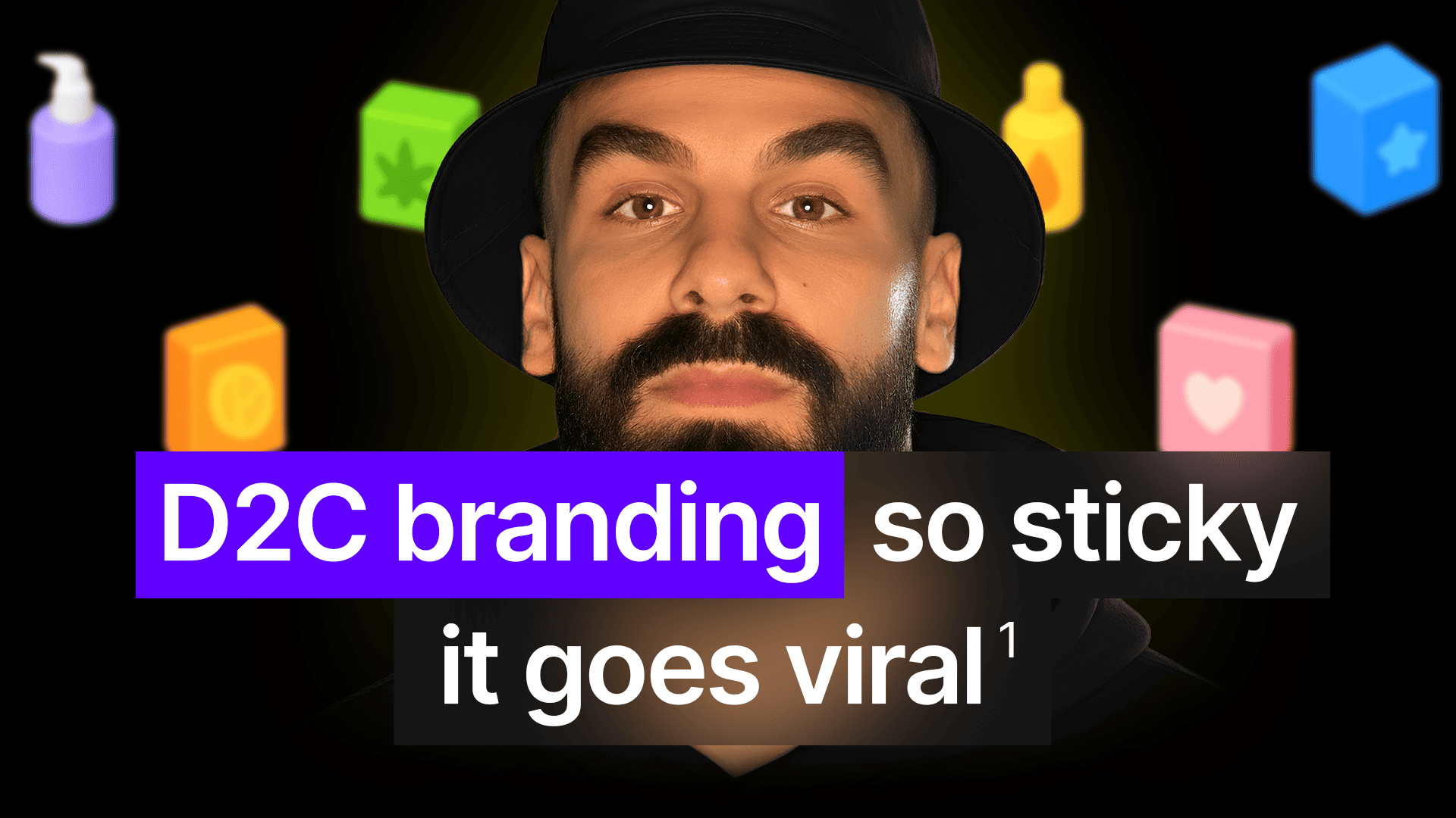 D2C branding so sticky it goes viral